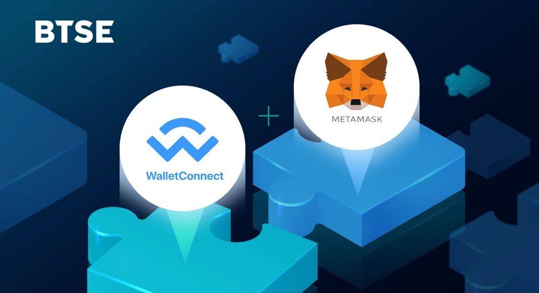 BTSE集成去中心化钱包MetaMask和WalletConnect